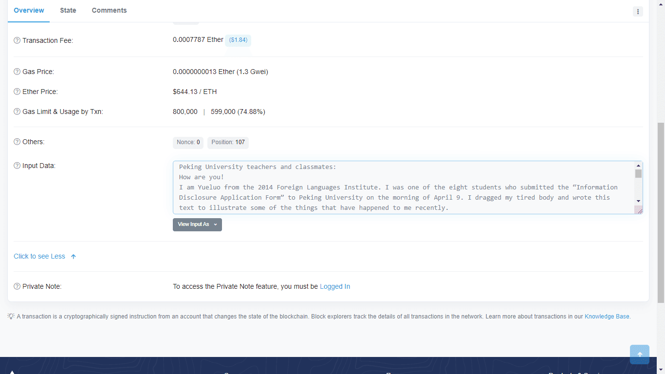 Captura de pantalla de una transacción en la blockchain de Ethereum. Muestra detalles como la tarifa de transacción (0.0007787 Ether o $1.84), el precio del gas (0.000000013 Ether o 1.3 Gwei), y el límite y uso del gas (800,000 límite y 599,000 utilizado, 74.88%). En el campo de 'Input Data' se incluye un mensaje de un usuario llamado Yueluo, dirigido a los profesores y compañeros de la Universidad de Pekín, explicando su experiencia personal y el envío de un 'Formulario de Solicitud de Divulgación de Información' en abril. La sección de 'Private Note' está accesible solo para usuarios registrados.